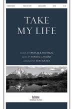 Take My Life and Let It Be SATB choral sheet music cover Thumbnail